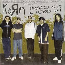 Korn : Freaked Out & Mixed Up!